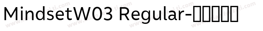 MindsetW03 Regular字体转换